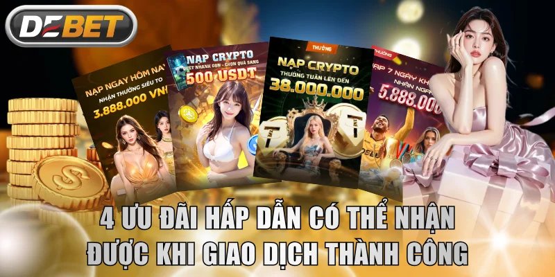 4 ưu đãi hấp dẫn có thể nhận được khi giao dịch thành công